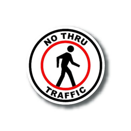 Ergomat 16in CIRCLE SIGNS - No Thru Traffic DSV-SIGN 256 #1826 -UEN